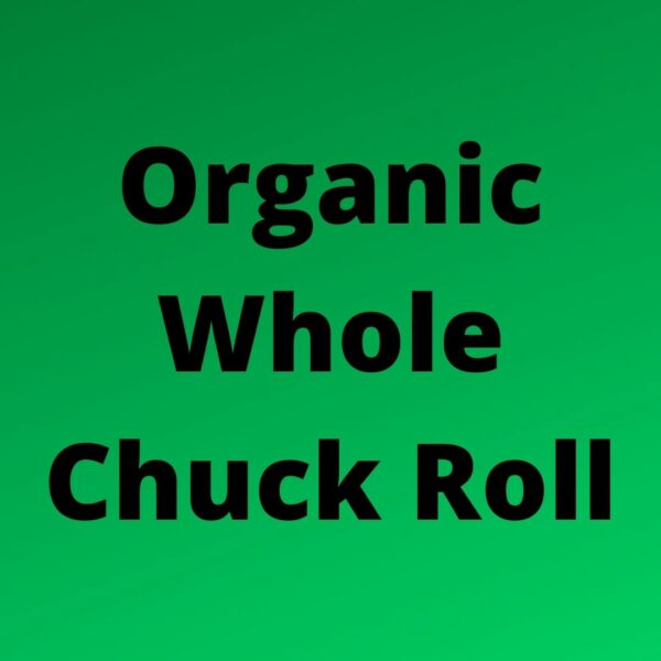 GRASS FED ORGANIC BEEF CHUCK ROLL HOME DELIVERED SYDNEY